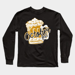 Oktoberfest For All Long Sleeve T-Shirt